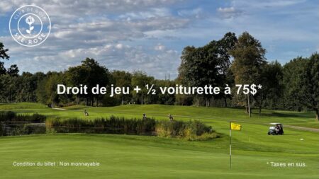 PROMO STE-ROSE GOLF AVEC VOITURETTE 2026